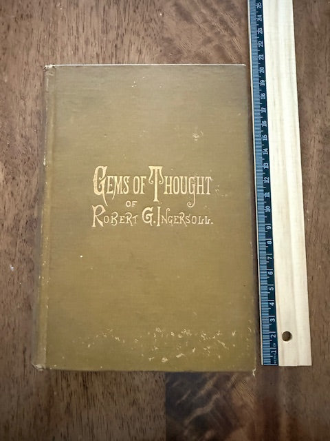 Gems of Thought of Robert G. Ingersoll